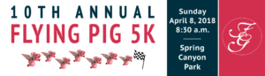 The 10th Annual Flying Pig 5K; Sunday, April 8, 2018, 8:30 a.m. at Spring Canyon Park